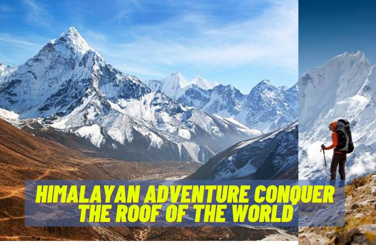 Travel Himalayan Adventure